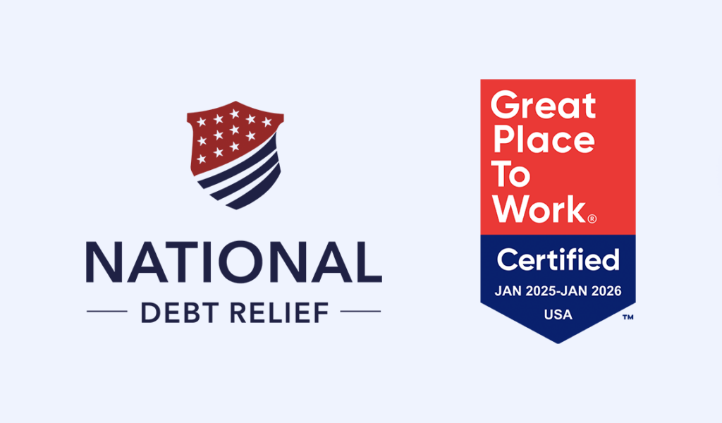 National Debt Relief logo placed next to 2025 Great Place To Work Certification badge
